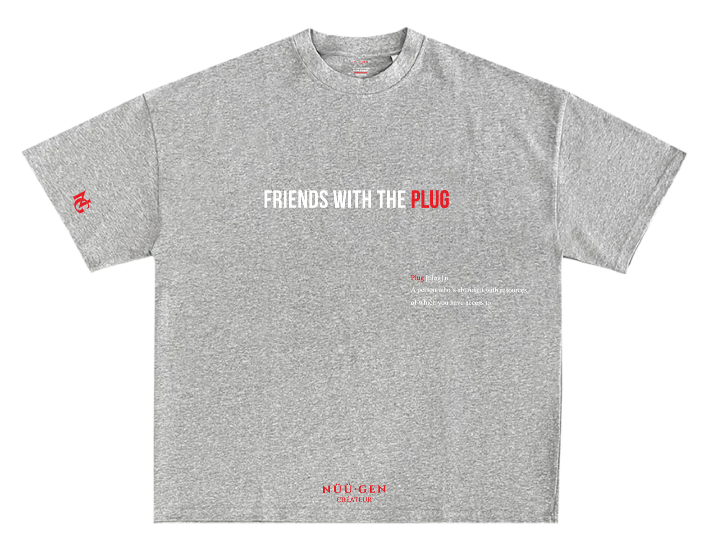 “FRIENDS WITH THE PLUG” LUXURY TEE Grey